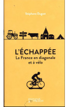 L'échappée