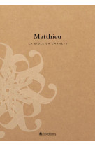 La bible en carnets - matthieu