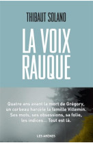 La voix rauque