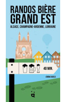 Randos bière grand est