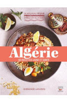 Algerie - 60 recettes saines et savoureuses