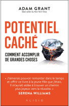 Potentiel cache - comment accomplir de grandes choses