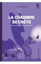 La chambre secrete - thelma templeton mene l'enquete, tome 2