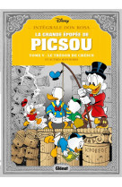 La grande epopee de picsou - tome 05 - le tresor de cresus et autres histoires