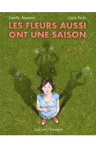 Les fleurs aussi ont une saison - one shot - les fleurs aussi ont une saison