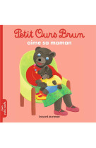 Petit ours brun aime sa maman