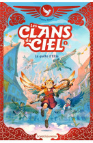 Les clans du ciel, tome 01 - les clans du ciel tome 1 : la quete d'ellie