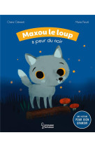 Maxou le loup a peur du noir