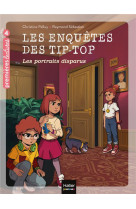 Les enquetes des tip top - t07 - les enquetes des tip-top - les portraits disparus ce1/ce2 des 7 ans