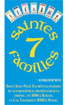 Jeu de cartes 7 saintes familles