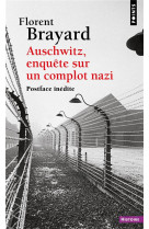 Auschwitz, enquête sur un complot nazi