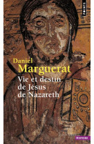 Vie et destin de jésus de nazareth