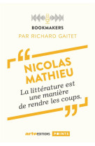 Nicolas mathieu, un ecrivain au travail - bookmakers