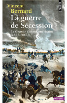 La guerre de sécession