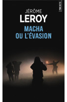 Macha ou l'évasion