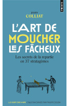 L'art de moucher les fâcheux