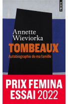 Tombeaux - autobiographie de ma famille