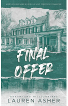 Final offer - dreamland billionaires tome 3 - le final du phenomene tiktok apres the fine print et t