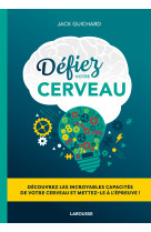 Défiez votre cerveau