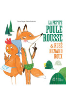 La petite poule rousse et ruse renard roux - poche