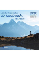 Calendrier les plus beaux sentiers de randonnee en france 2025