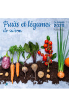 Calendrier fruits et legumes de saison 2025