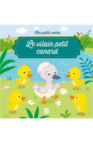 Mes petits contes: le vilain petit canard