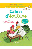 Cocorico je sais lire ! - cahier d'ecriture avec les p'tites poules pour droitier et gaucher