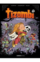 Tizombi - tome 05 - planete zombie