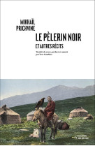 Le pelerin noir et autres recits