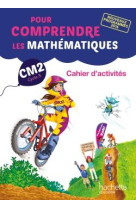 Pour comprendre les mathematiques : cm2  -  cahier d'activites geometriques (edition 2017)