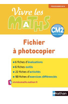 Vivre les maths : fichier a photocopier  -  cm2 (edition 2018)