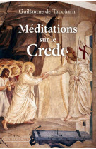 Meditations sur le credo