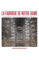 La fabrique de notre dame 3