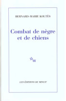 Combat de nègre et de chiens