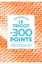 Le tricot en 300 points