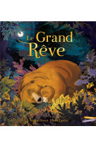 Le grand rêve