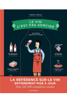 Le vin c'est pas sorcier - edition speciale 10 ans