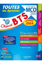 Objectif bts : toutes les epreuves  -  bts mco, 1re et 2e annees