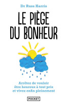 Le piege du bonheur