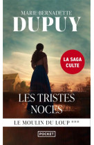 Le moulin du loup tome 3 : les tristes noces