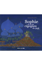 Sophie et les cigognes du roi