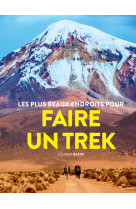 Les plus beaux endroits pour trekker