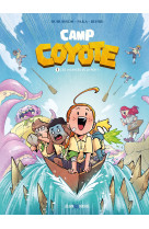 Camp coyote - tome 1 - les vacances de la mort