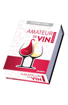 Calendrier amateur de vin en 365 jours - l'année à bloc