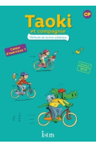 Taoki et compagnie cp - cahier élève 1 - edition 2017