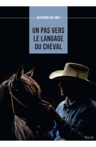 Un pas vers le langage du cheval