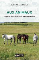 Aux animaux