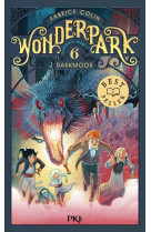 Wonderpark - tome 6 darkmoor