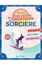 Mon cahier de vacances de sorcière